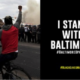 [BALTIMORE UPRISING] #BlackLivesMatter Stands with Baltimore