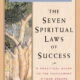 7 Spiritual Laws of Success
